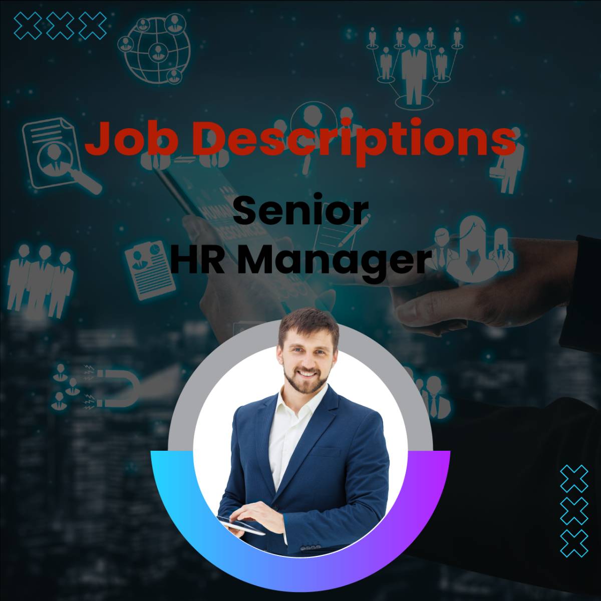 Job Descriptions Senior HR Manager